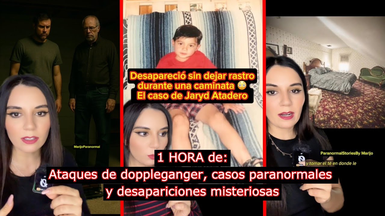 DESAPARICIONES MISTERIOSAS, DOPPLEGANGER, CASOS PARANORMALES Y M&Aacute;S ☠️😨 (1 hora)