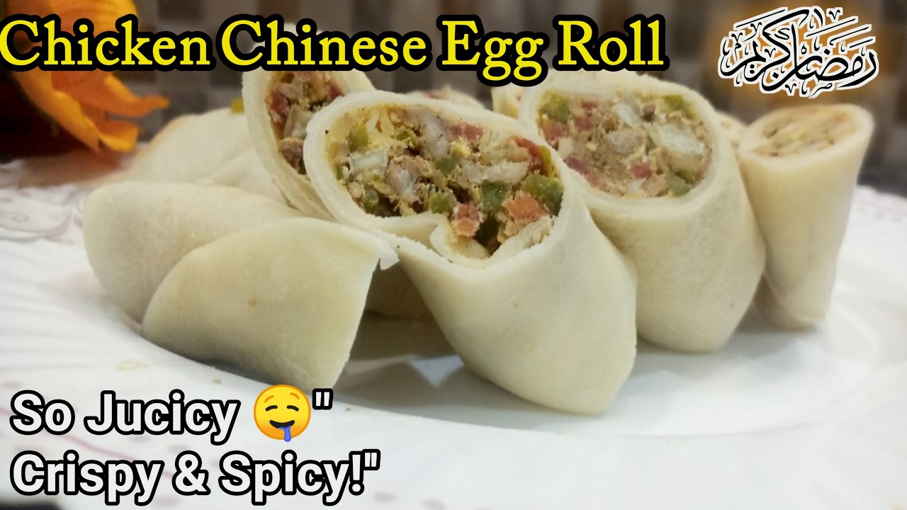Ramzan Special Crispy Chicken Egg Rolls | Easy Chinese Spring Roll Recipe for Iftar
