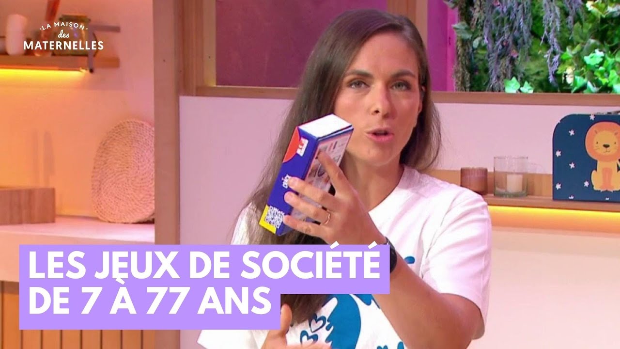 Les jeux de soci&eacute;t&eacute; de 7 &agrave; 77 ans - La Maison des maternelles #LMDM