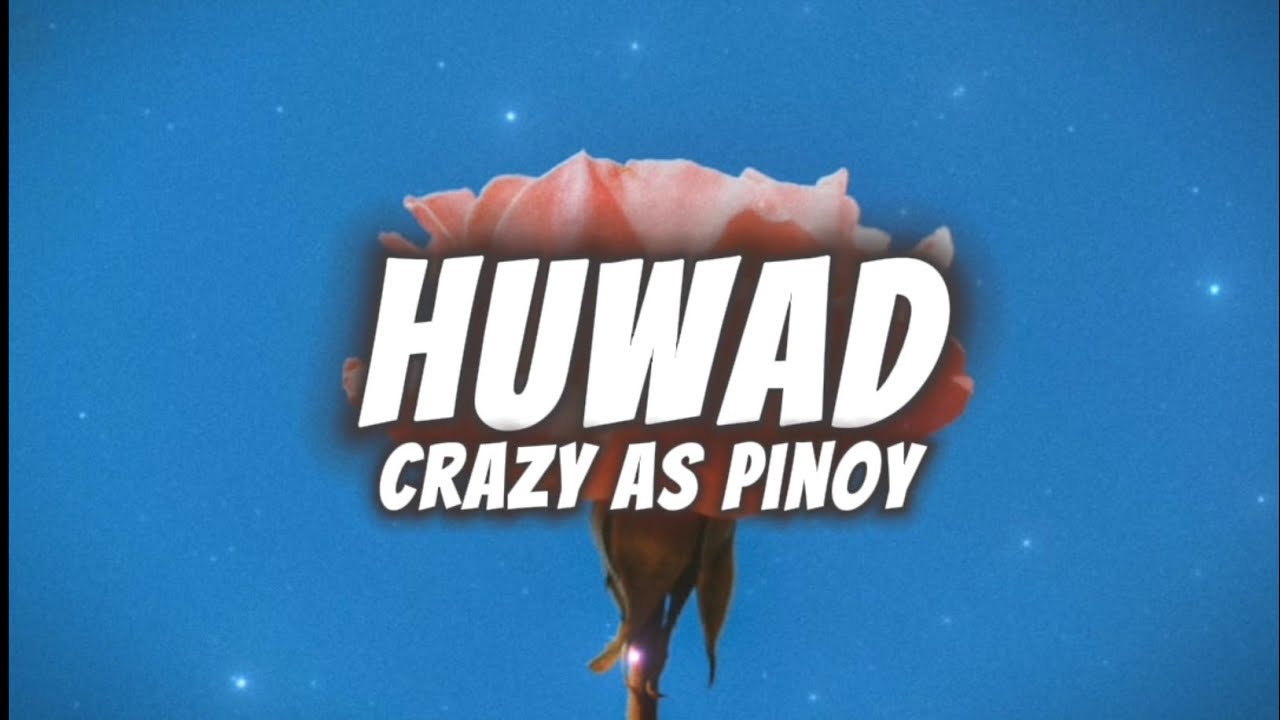 Huwad (Lyrics) - Crazy as Pinoy 🔥