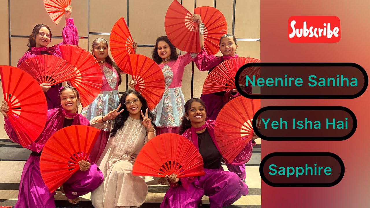 Neenire Saniha – Yeh Ishq Hai – Sapphire Dance!