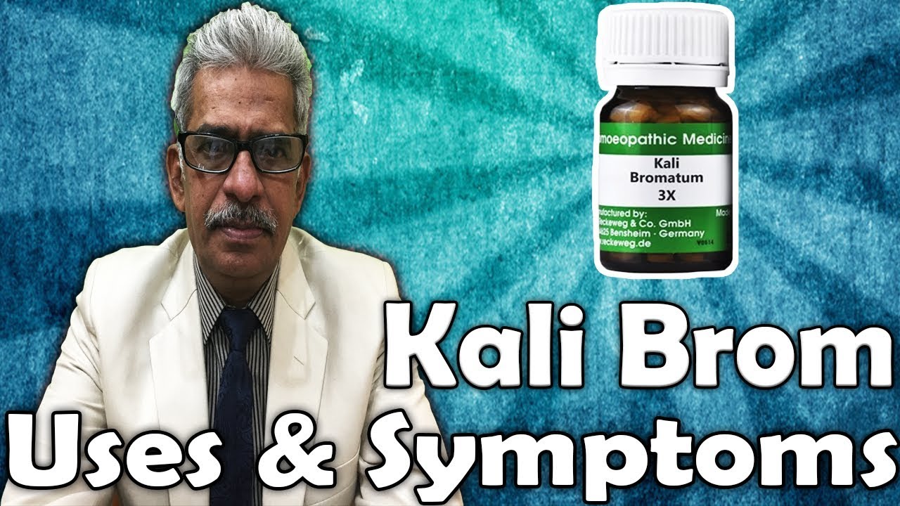 Kali Bromatum in Hindi - Uses and Symptoms in Homeopathy by Dr. P.S. Tiwari