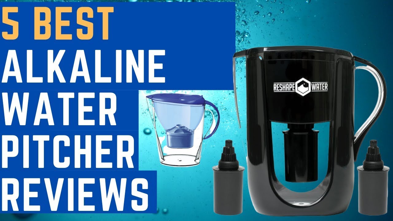 5 ​Best Alkaline Water Pitcher Reviews 2020