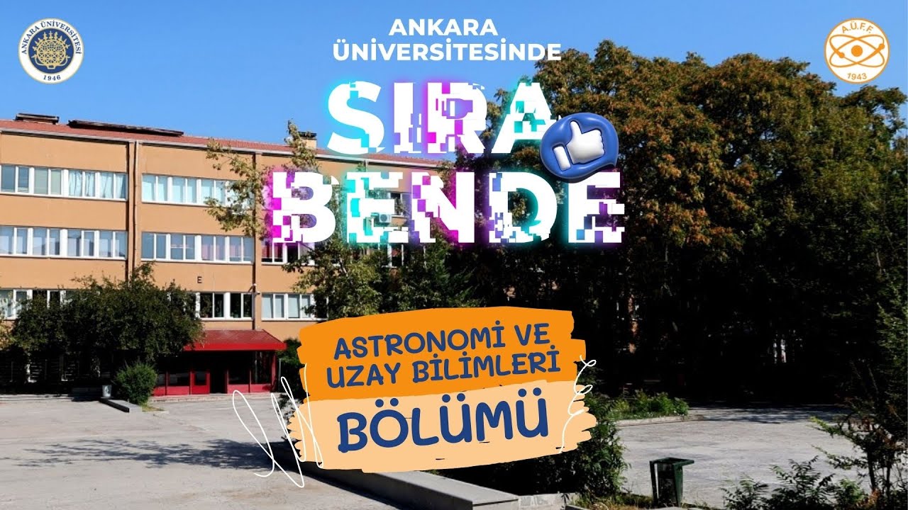 Ankara Üniversitesi Fen Fakültesi Astronomi ve Uzay Bilimleri Bölümü
