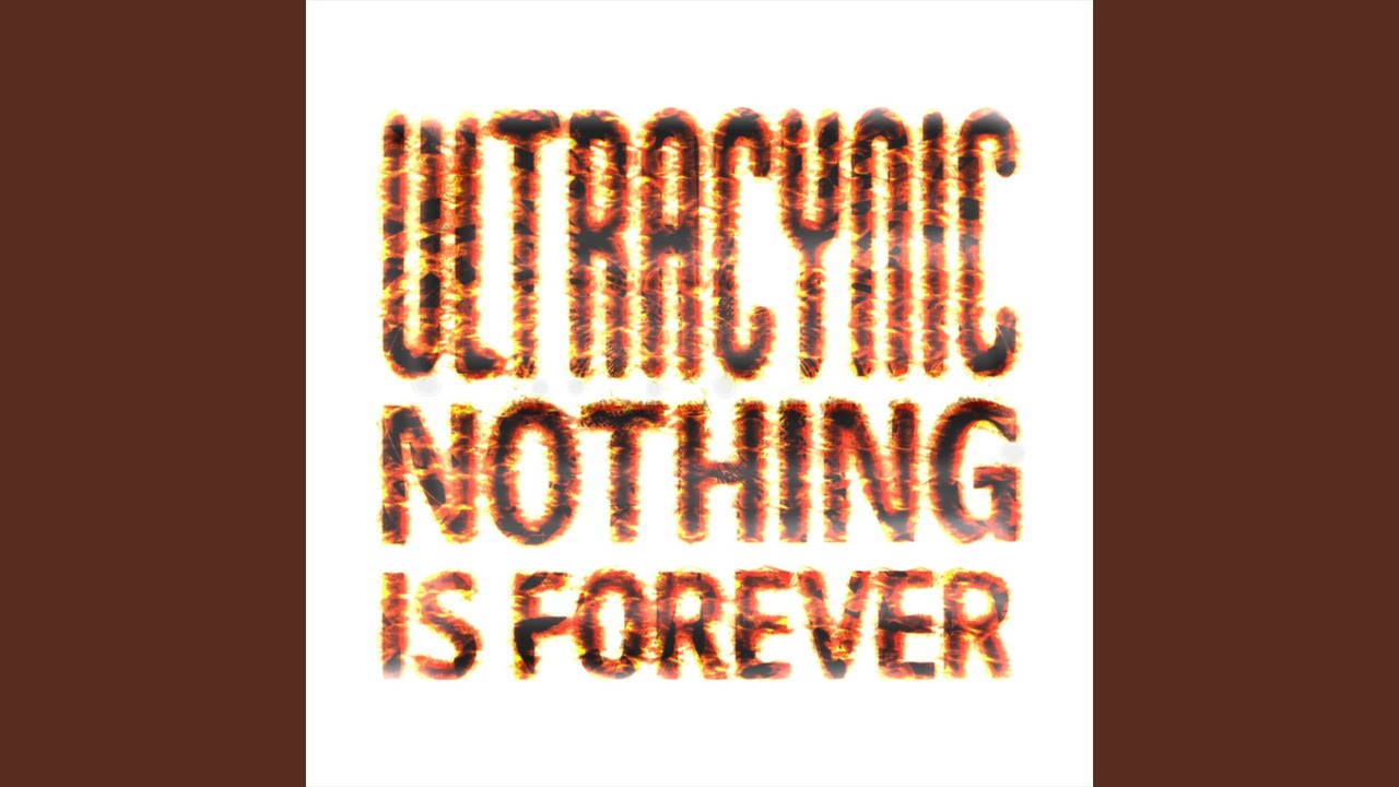 Nothing Is Forever (Extended Mix)