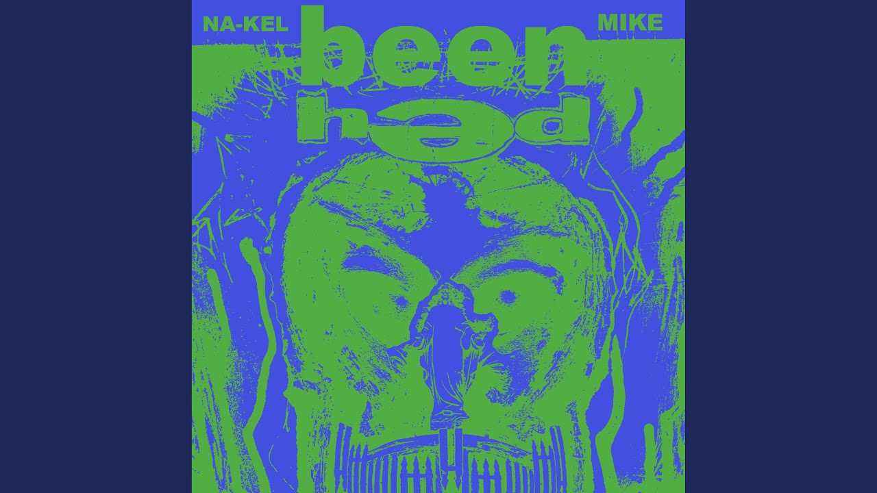 BEEN HAD (feat. MIKE)
