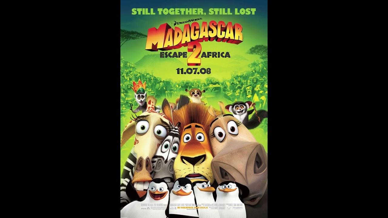 Madagascar: Escape 2 Africa OST Party! / Big And Chunky / Party Pooper
