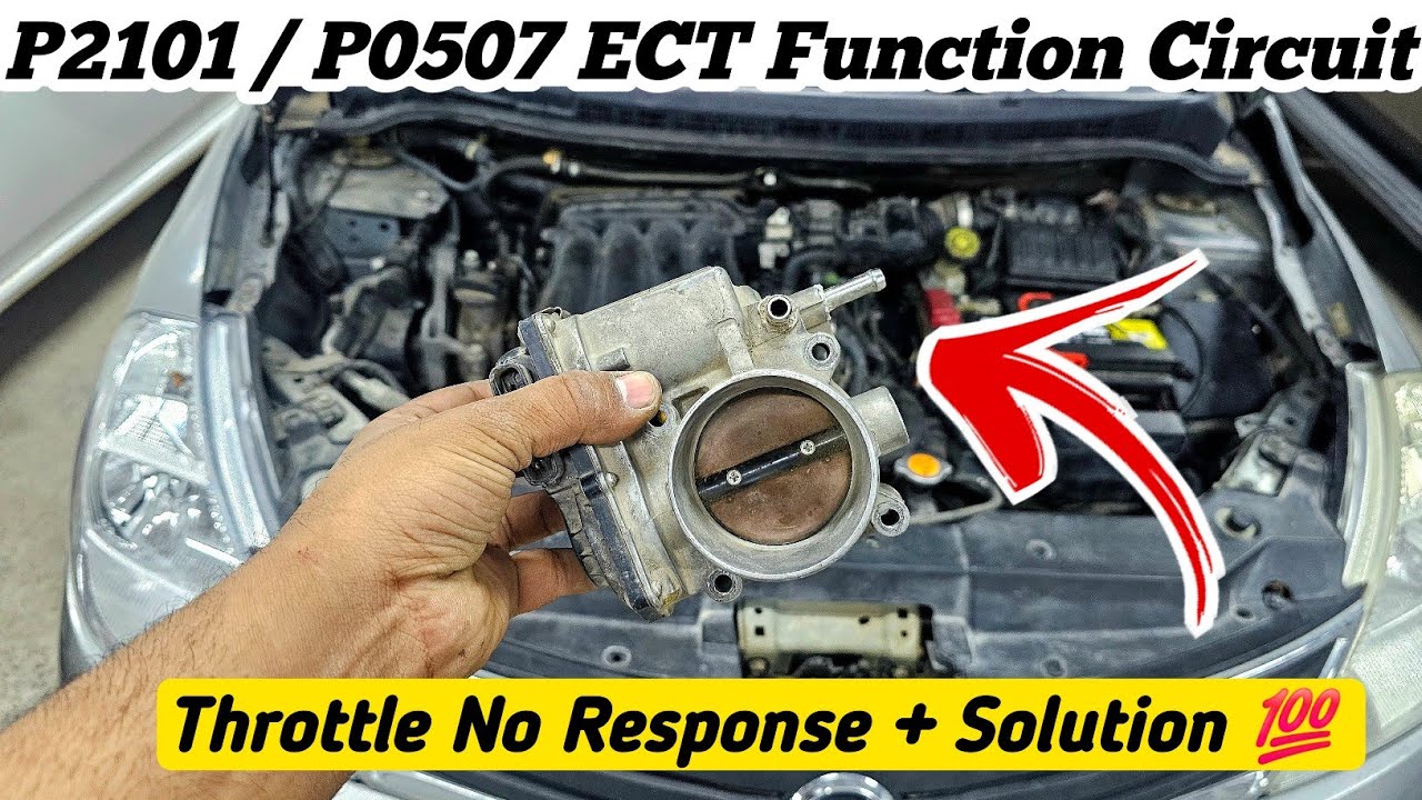 Nissan P2101 / P0507 ECT Function Circuit || Throttle No Response Complete Solution