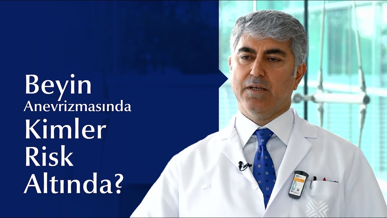 Prof. Dr. Erol Akgül Beyin Anevrizması Hakkında Bilgi Veriyor