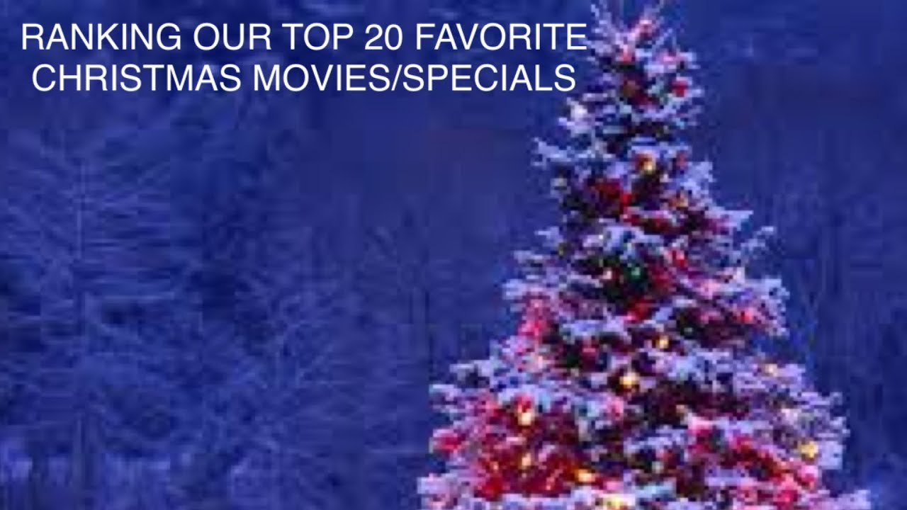 Ranking Our Top 20 Favorite Christmas Movies/Specials