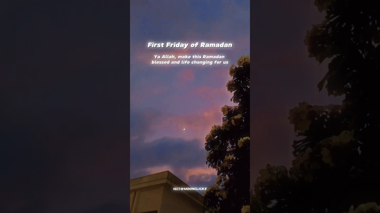 First Friday of Ramadan ✨ blessed #firstfridayoframzan #explorepage #shorts #ramadan