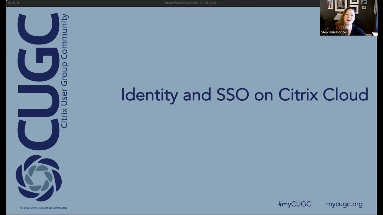 CUGC Connect (01-31-23): Identity and SSO on Citrix Cloud