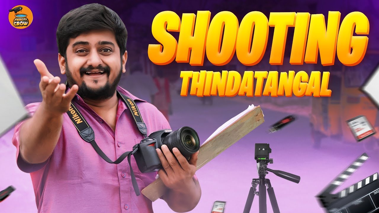 Shooting Thindatangal | Bts Atrocities | Thirsty Crow | Ambani Shankar