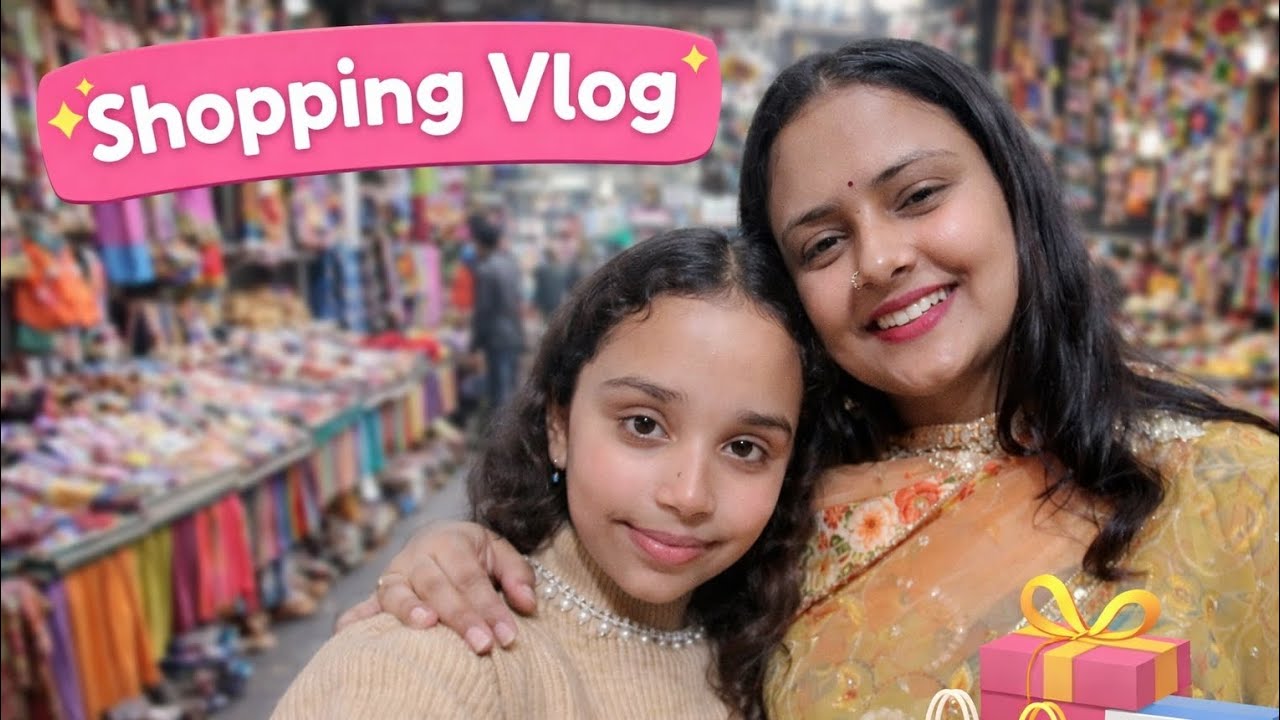 Shopping Vlog 🛍️ | Market Shopping with Mom & Daughter | Gift Shopping Day