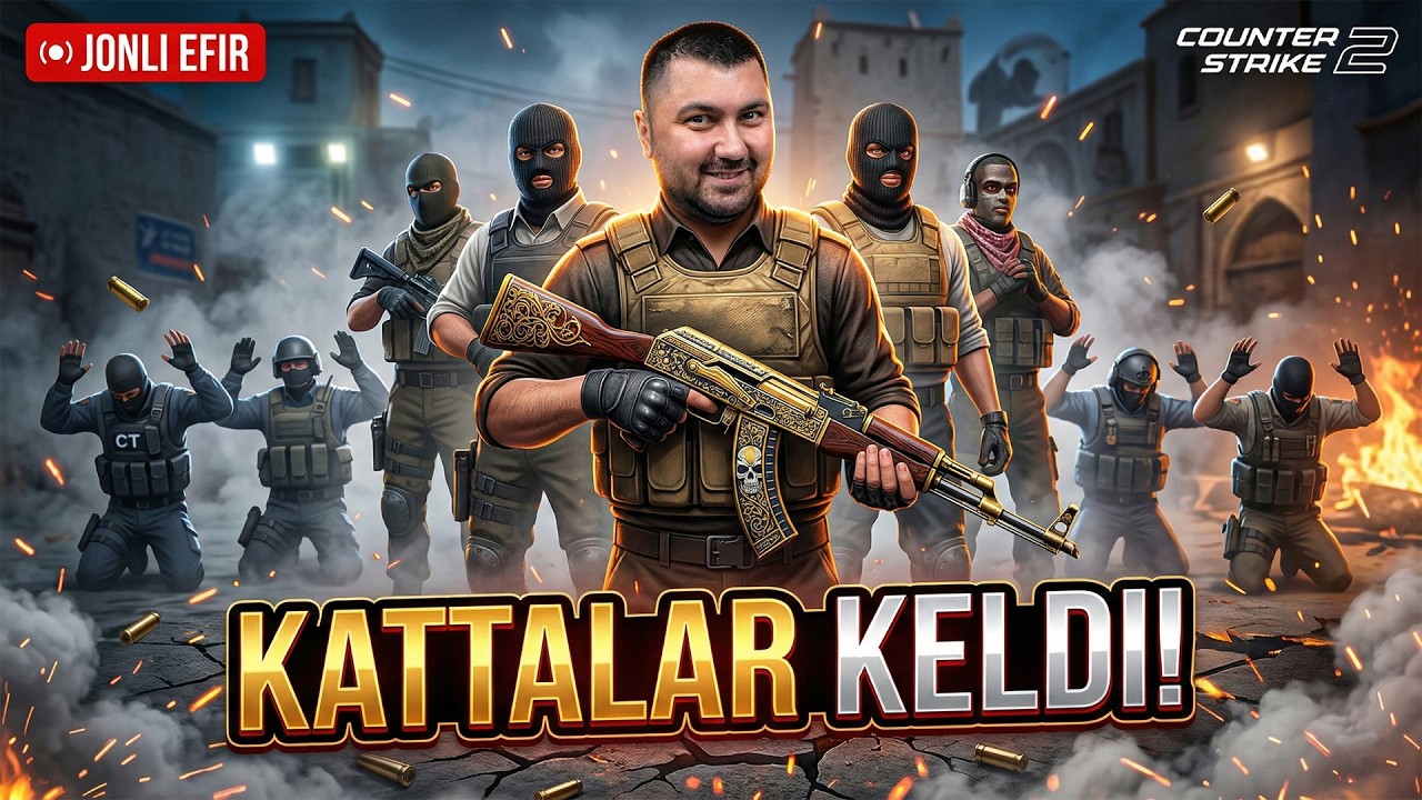 🔥KATTALAR KELDI! – CS2 (JONLI EFIR)