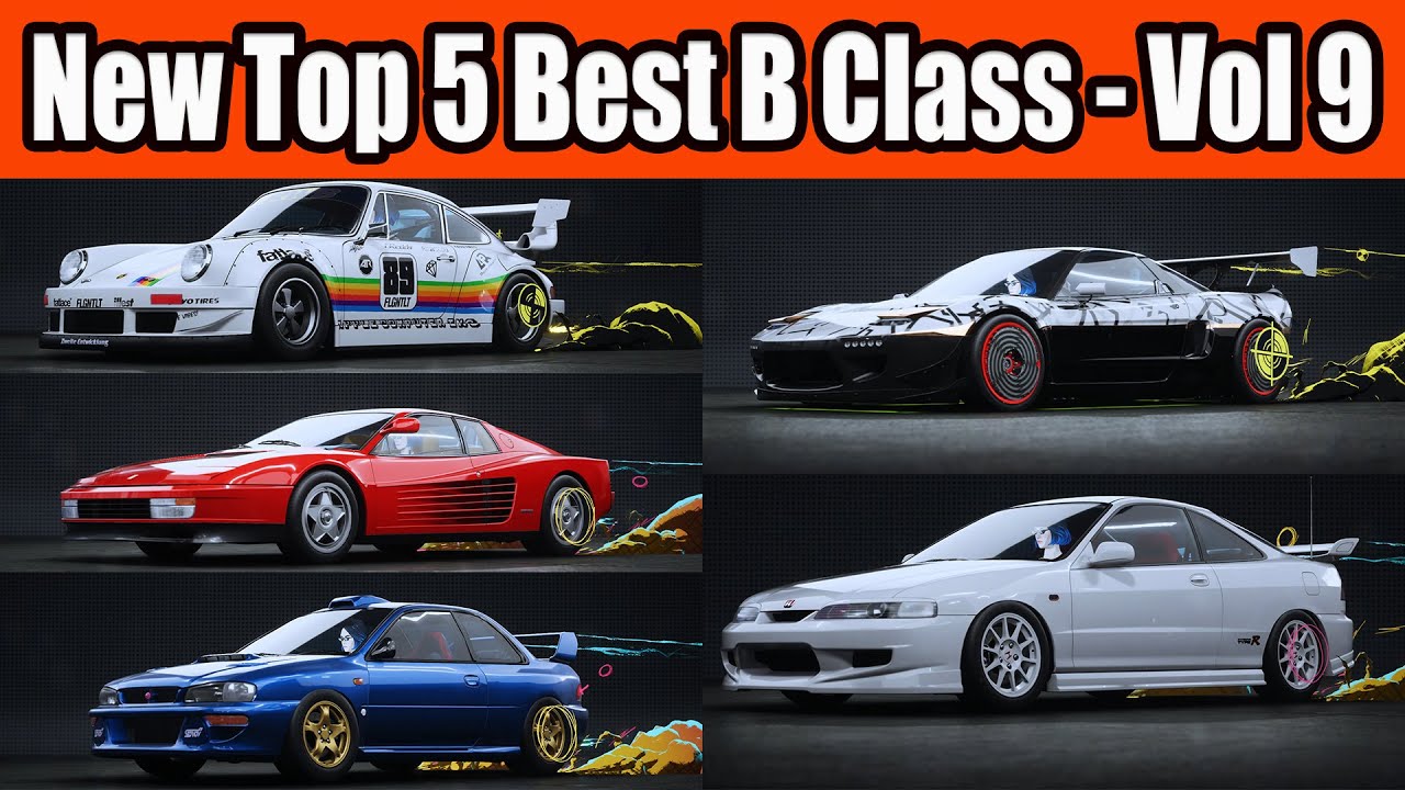 New List Top 5 Best B Class Car in NFS Unbound Vol 9