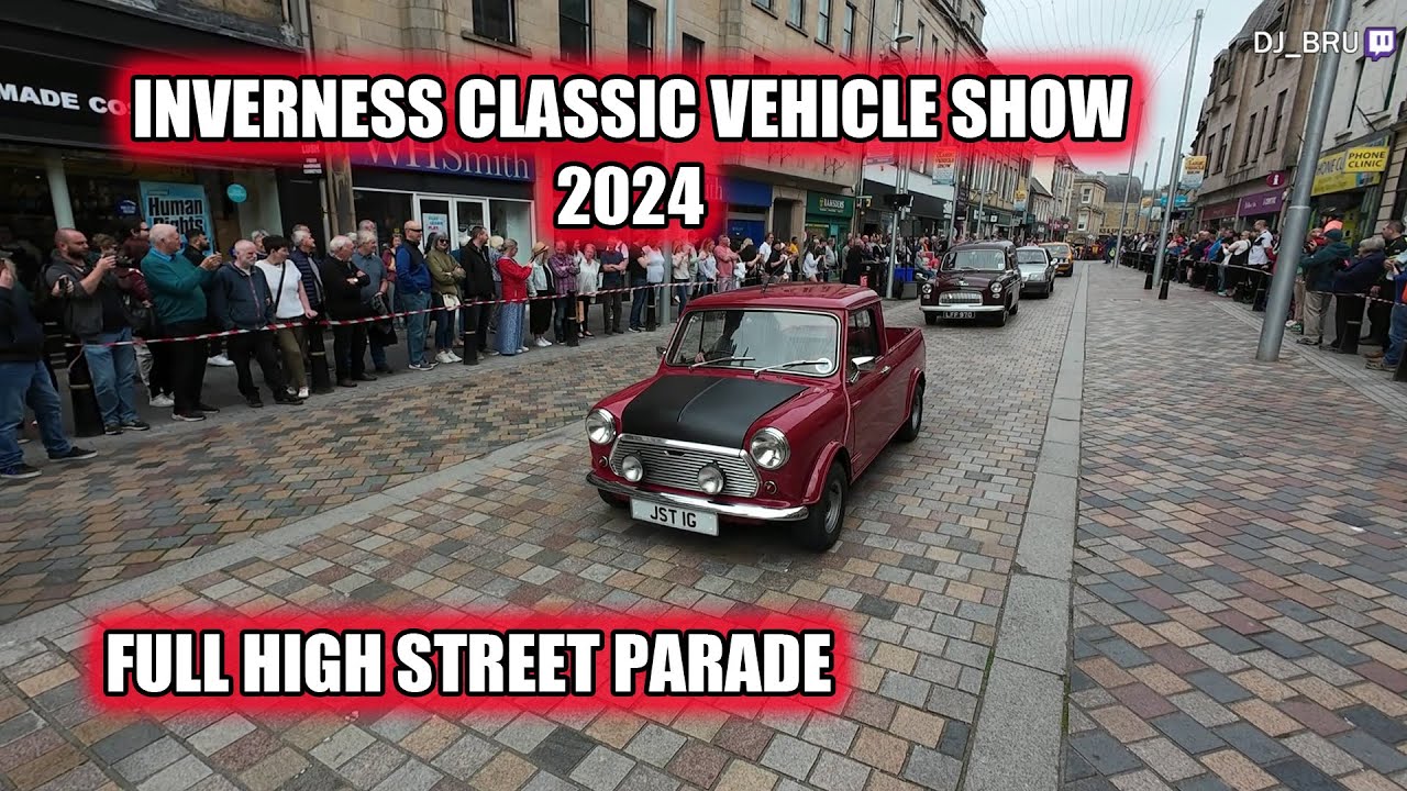 Inverness Classic Vehicle Show Full Parade 2024 - #automobile