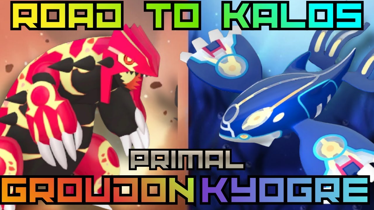 ✨️  Road To Kalos! (Day 3) Primal Groudon & Kyogre Raids! ✨️