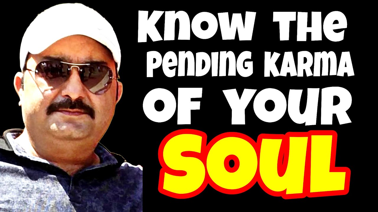 Past Life Pending KARMA Of Your SOUL In Vedic Astrology