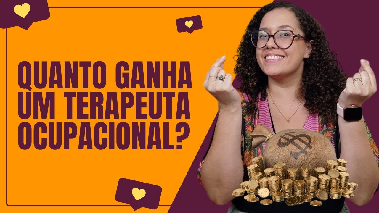 QUANTO GANHA UM TERAPEUTA OCUPACIONAL?