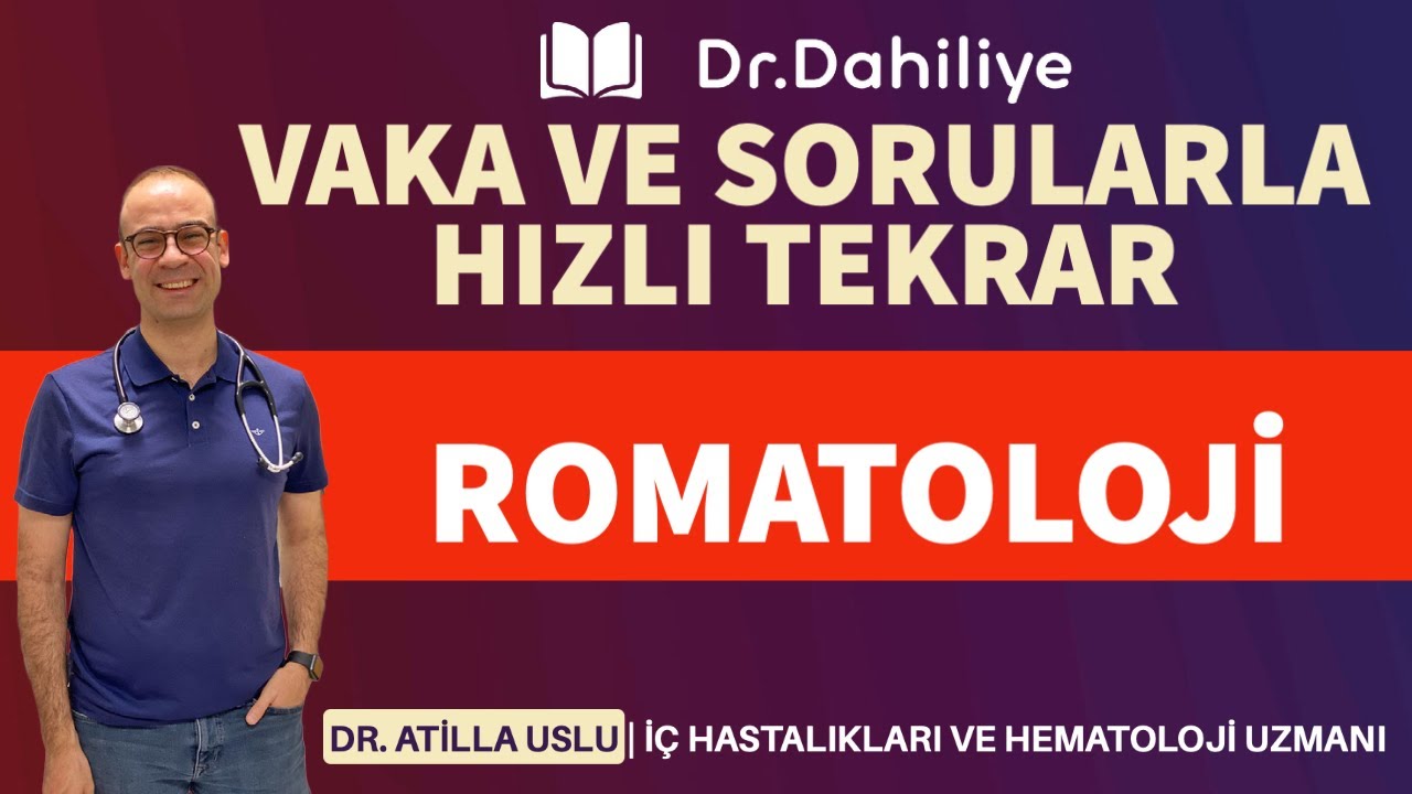 ROMATOLOJİ SORULARLA TEKRAR 2023 | DRDAHİLİYE