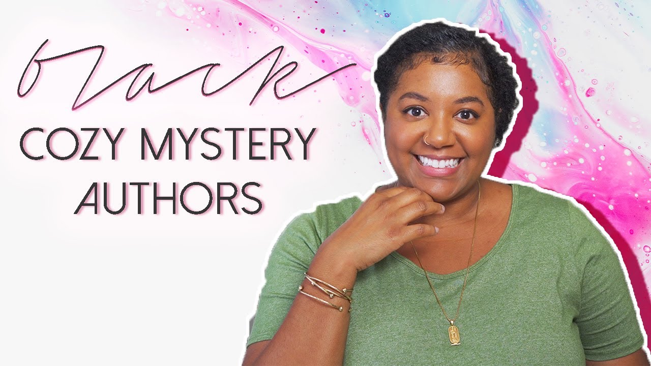 COZY UP TO: Cozy Mysteries by Black Authors ✨