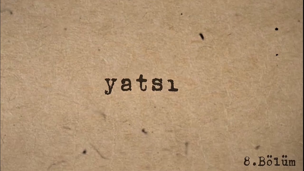 Yatsı | 8. Bölüm| Birinci Ve İkinci Meclis: Kilit Nokta SUİKAST!