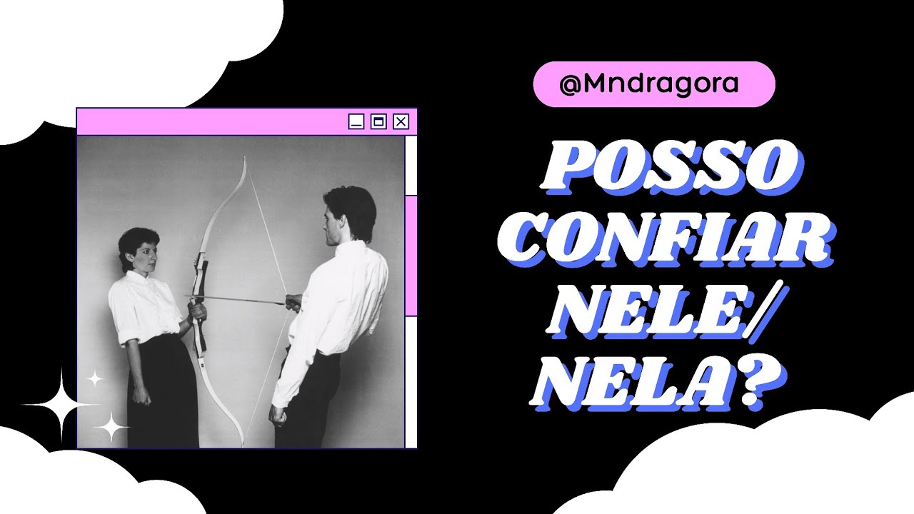 👀❓POSSO CONFIAR NELE/NELA? Mentalize uma pessoa e escolha uma das opções!