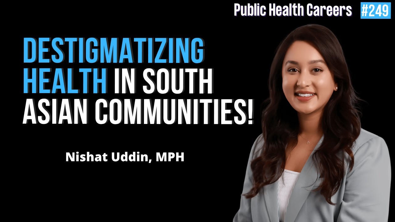 From Public Health Communications to Founding South Asian Care with Nishat Uddin, MPH | E249