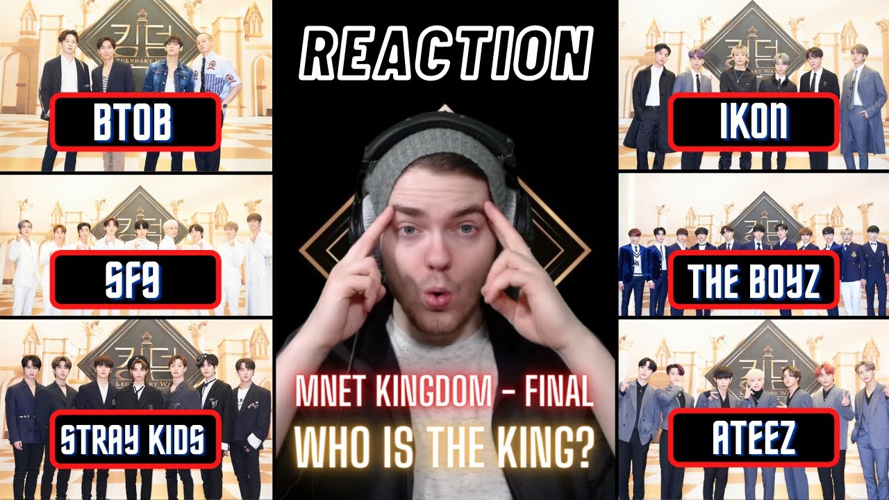Mnet KINGDOM 'FINAL : WHO IS THE KING?' BTOB | iKON | SF9 | THE BOYZ | Stray Kids | ATEEZ | REACTION