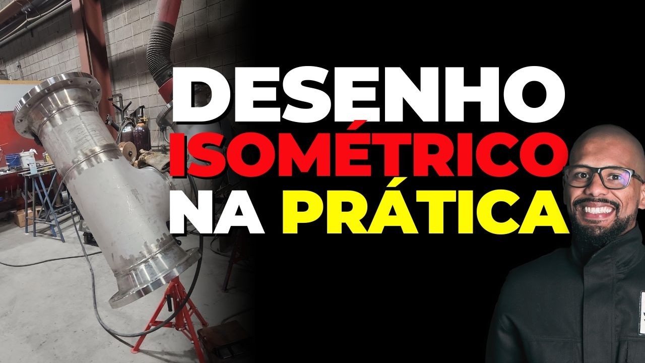 Passo a Passo Para Ler Desenho Isométrico de Tubulação (Guia Prático!)