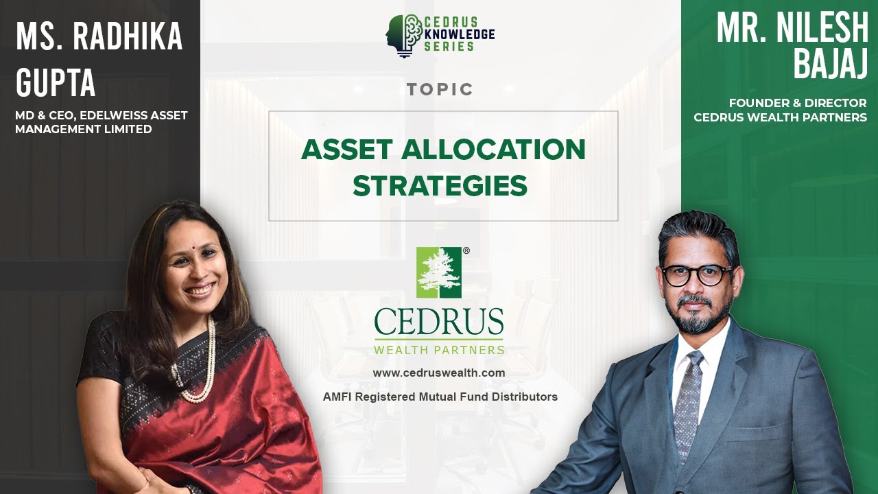 Asset Allocation Strategies - Ms. Radhika Gupta - 6th Edition