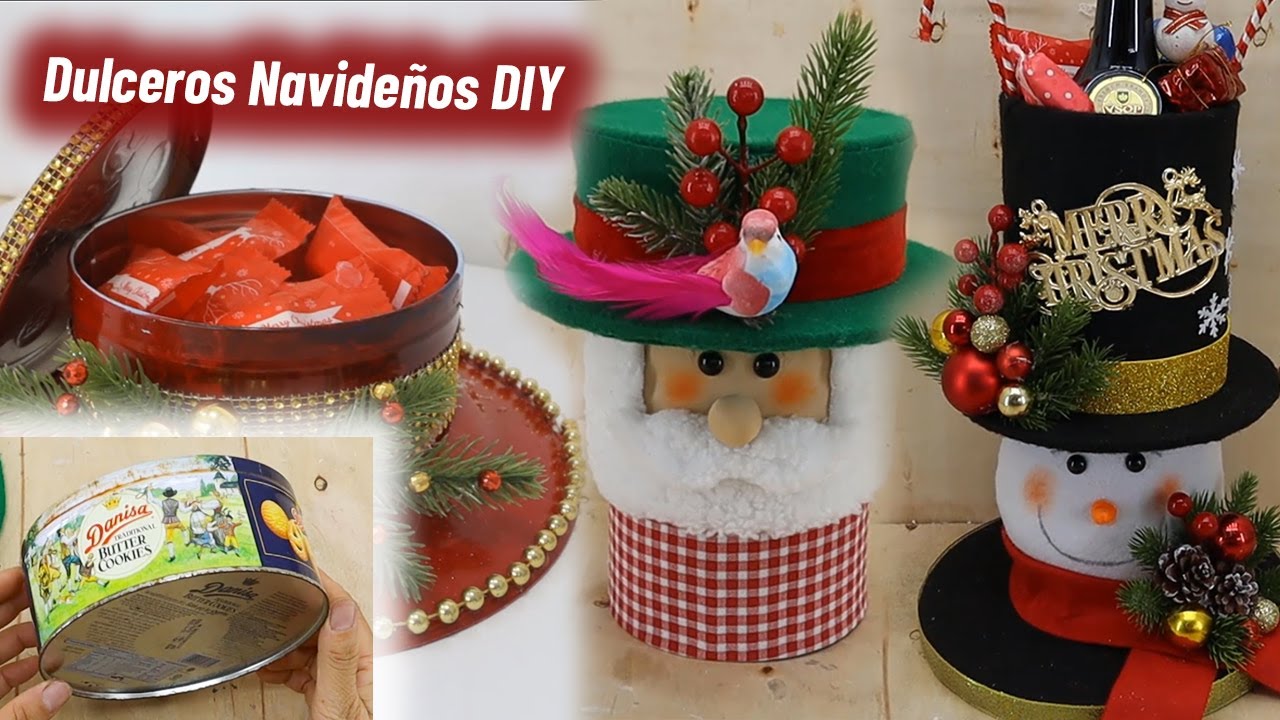 5 Ideas Para Reciclar Latas De Galletas En Dulceros Navideños