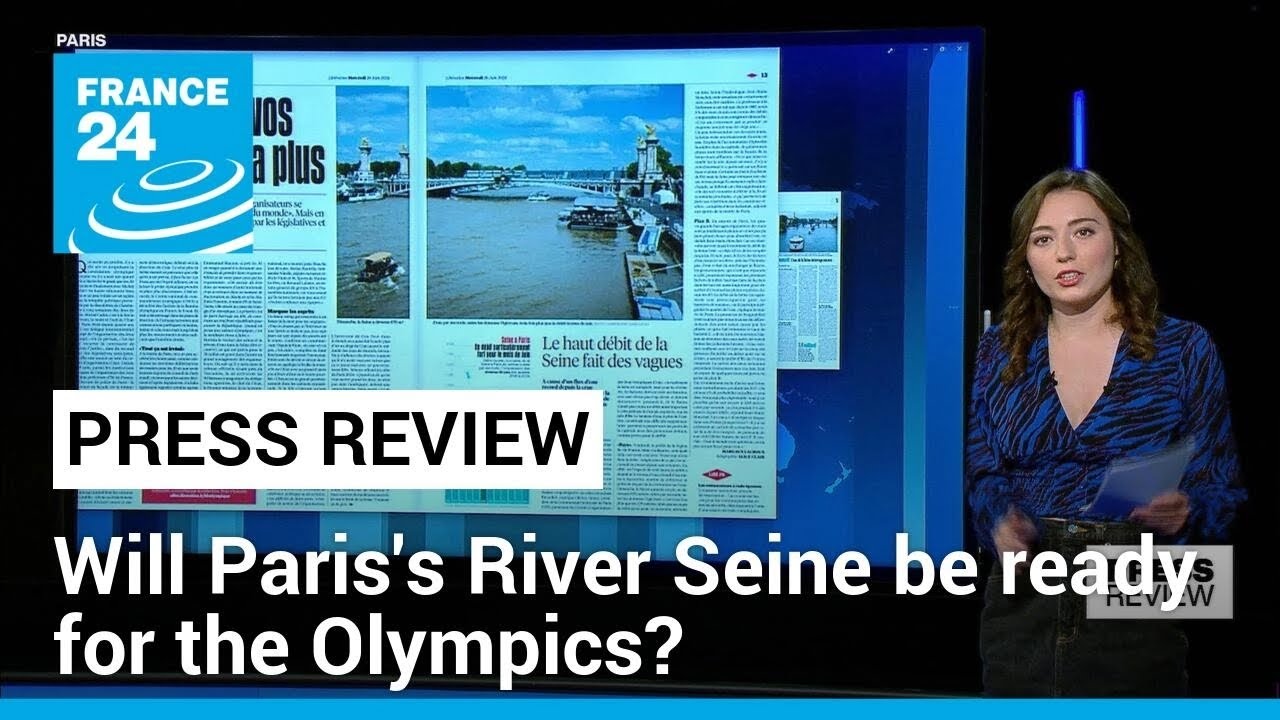 Will Paris's River Seine be ready for the Olympics in one month's time? • FRANCE 24 English