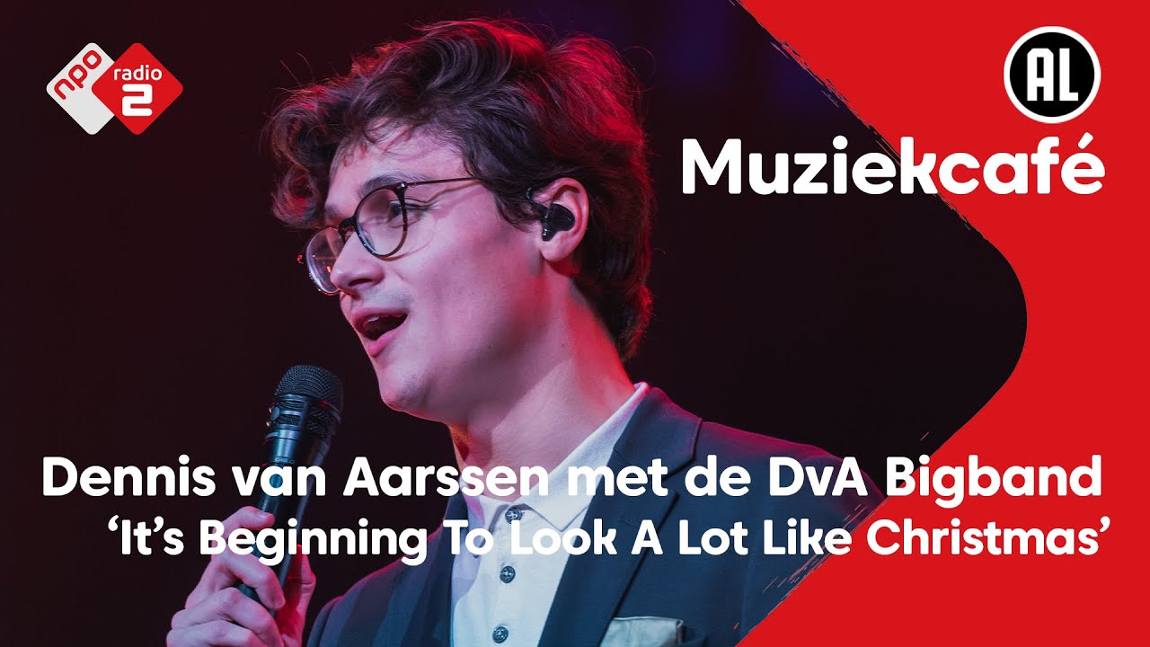 Dennis van Aarssen - It's Beginning To Look A Lot Like Christmas | NPO Radio 2