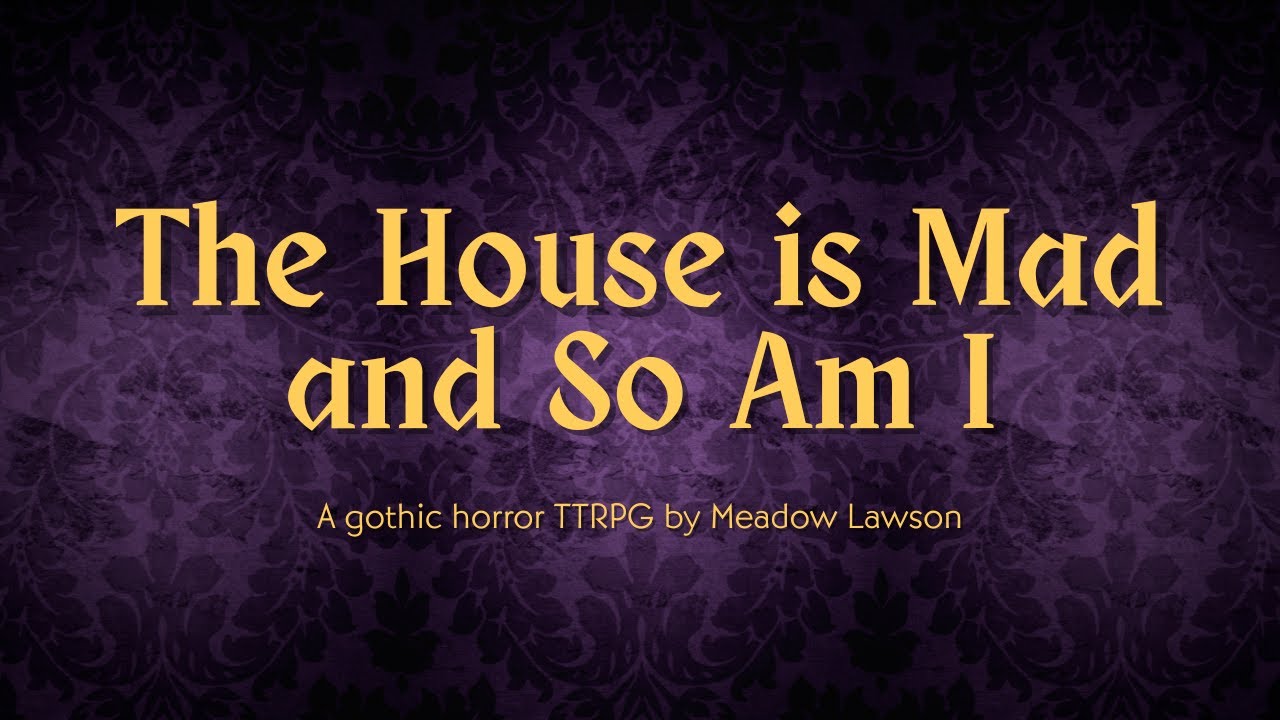 The House is Mad and So Am I by Meadow Lawson, Featuring Gloria Nava