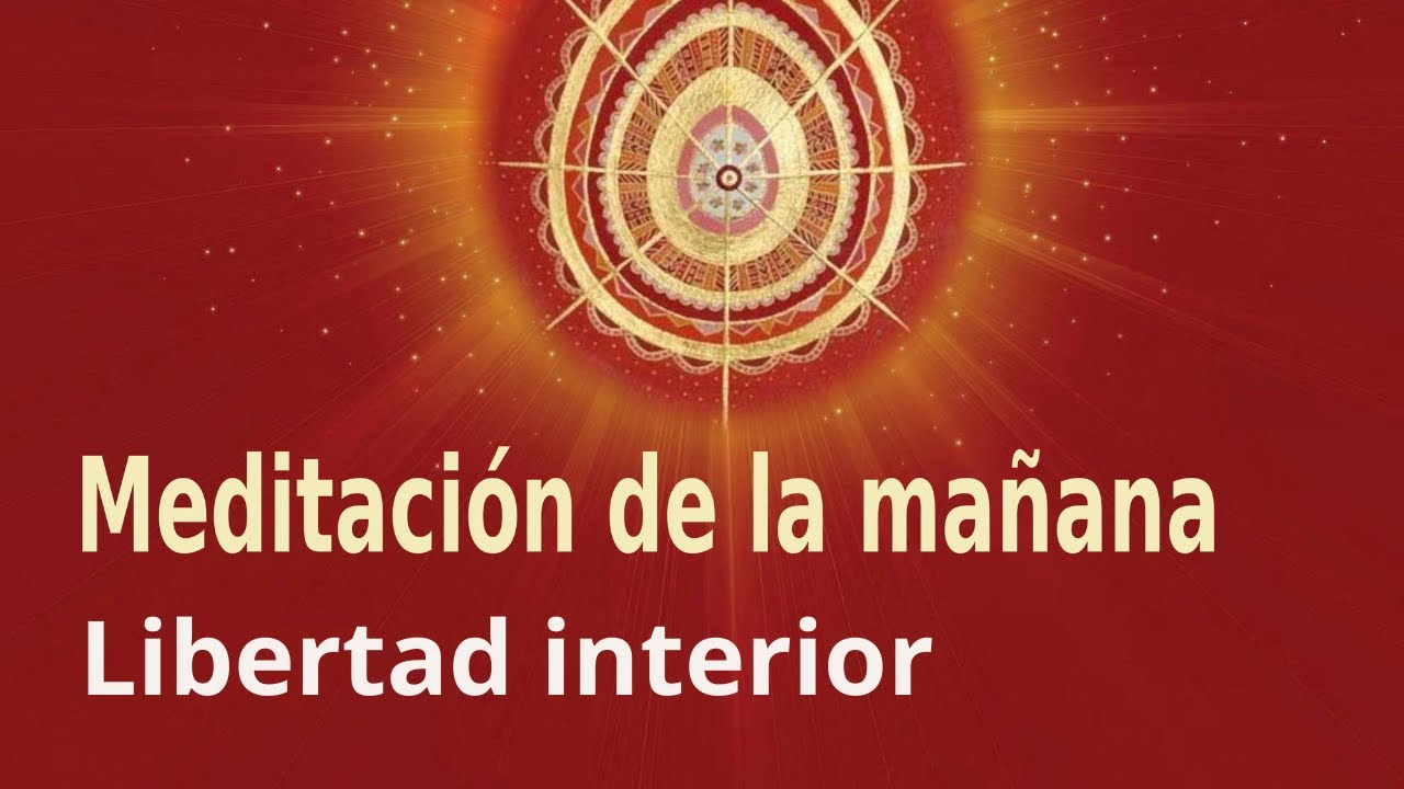 Meditaci&oacute;n Raja Yoga de la ma&ntilde;ana: 