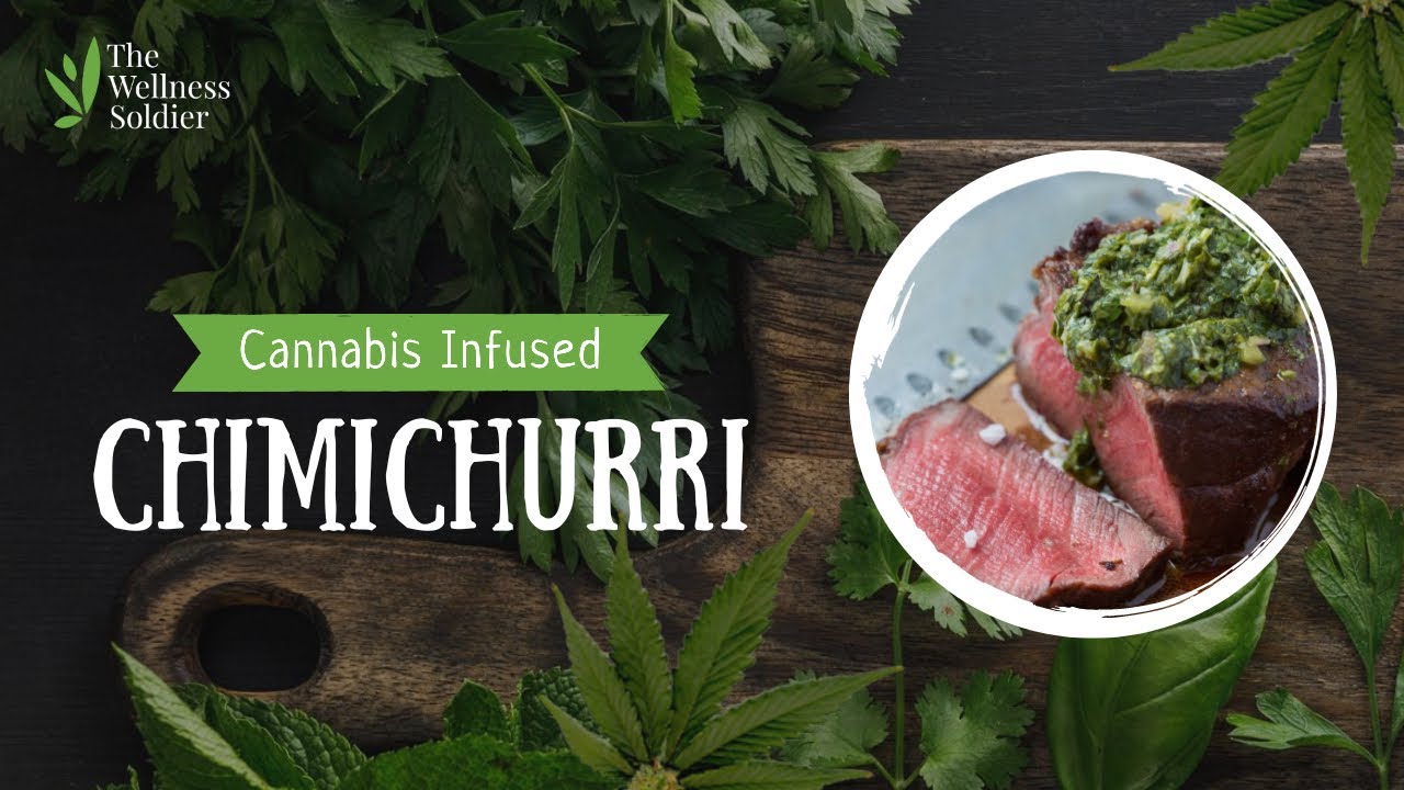 How to Make Savoury Edibles - Cannabis Infused Chimichurri