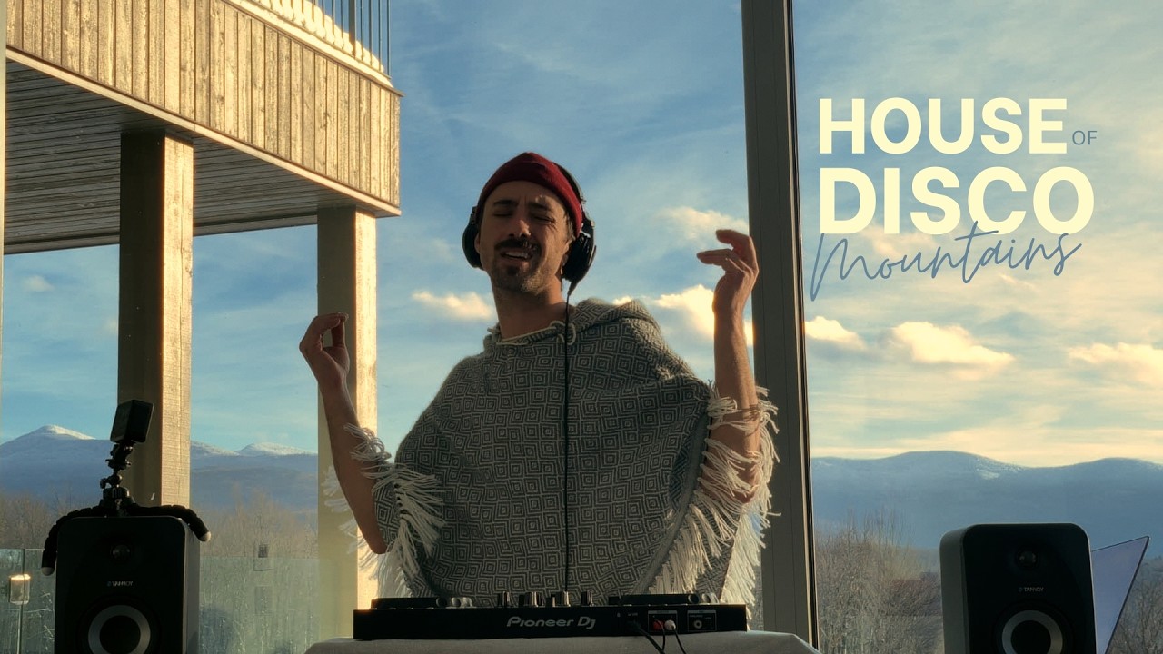 HOUSE OF DISCO MOUNTAINS  |  DJ SET  |  ANTOINE  |  30 Mins