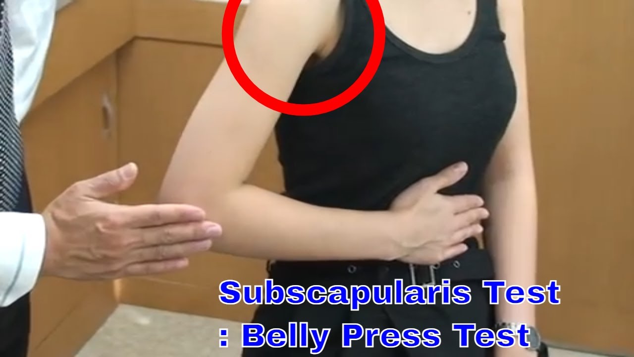 Belly Press Test : Subscapularis Test
