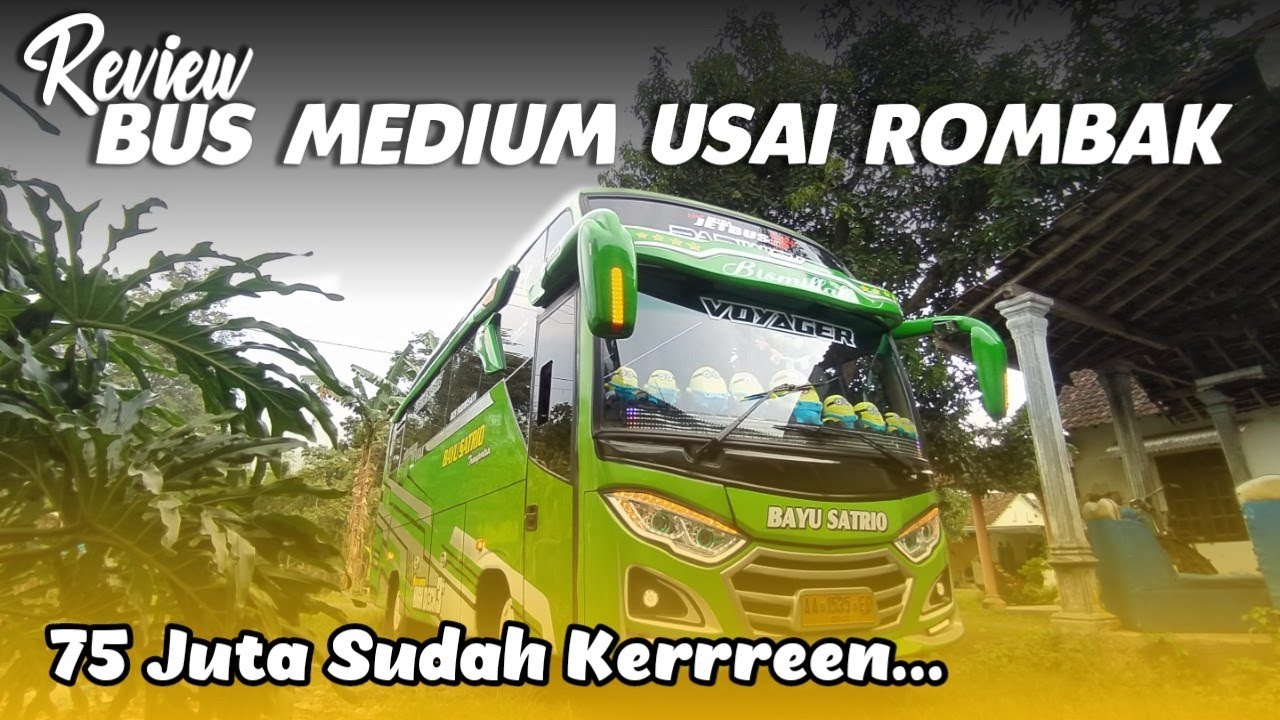 BARU RILIS!! REVIEW BUS MEDIUM SEAT 35 USAI ROMBAK | 75 JUTAAN SUDAH VOYAGER JB3+ KEREN ABIS!!