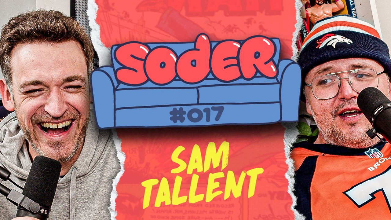 The Sludge with Sam Tallent | Soder Podcast | EP 17