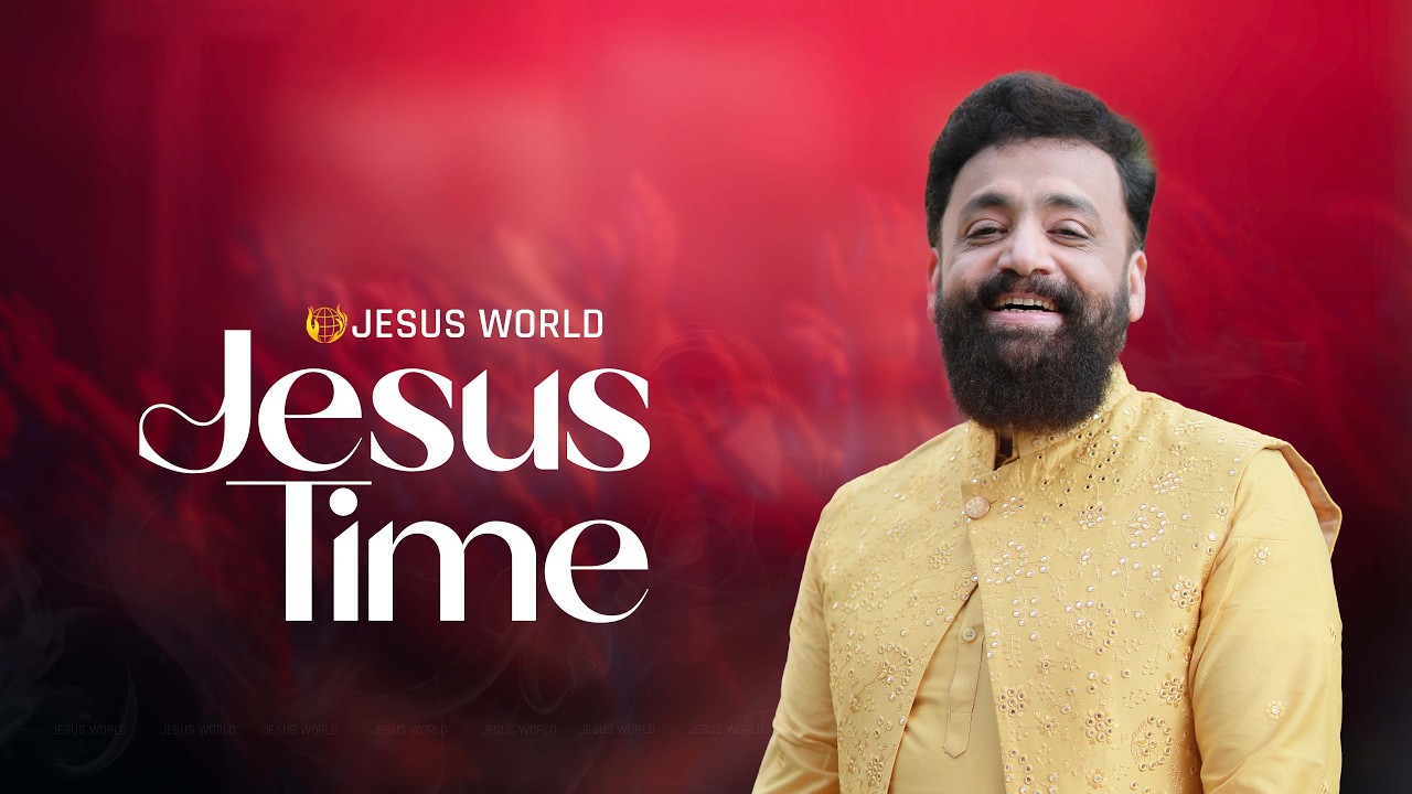 Jesus Time | 14/03/2026 | Apostle John Tharu | Jesus World