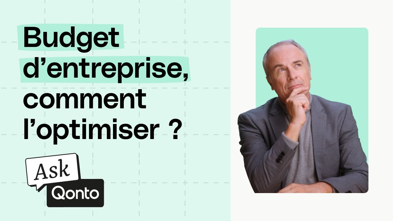 Comment optimiser sa gestion budg&eacute;taire? - Ask Qonto