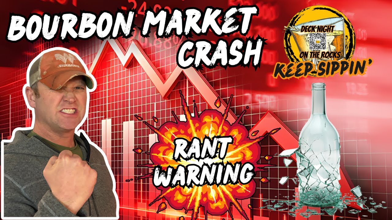 BOURBON CRASH IS COMING – Here's What's Really Happening  RANT WARNING
