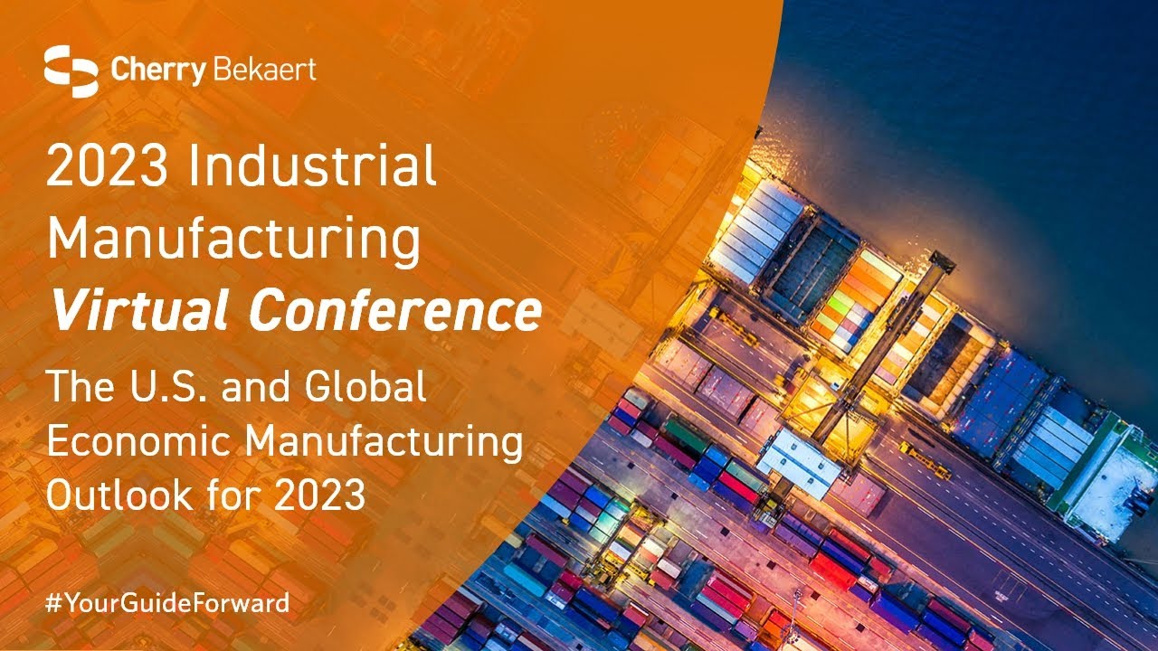 2023 U.S. and Global Economic Manufacturing Outlook