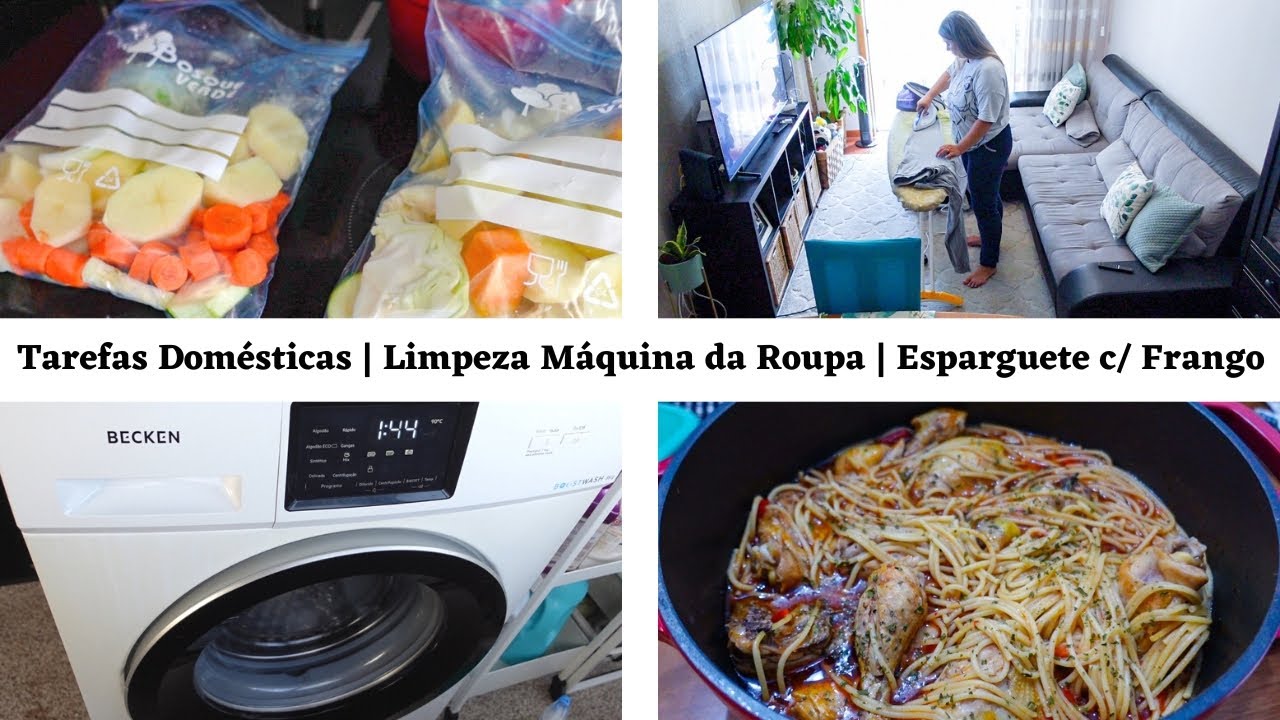Tarefas Domésticas 🧹 Preparação de Legumes || Limpeza da Máquina da Roupa || Esparguete com Frango