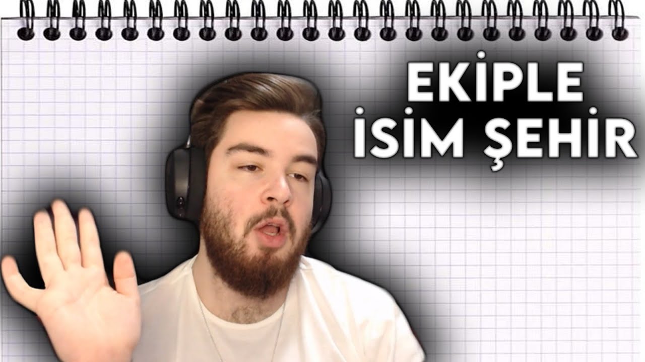 EKİPLE İSİM ŞEHİR! | İsim Şehir #1