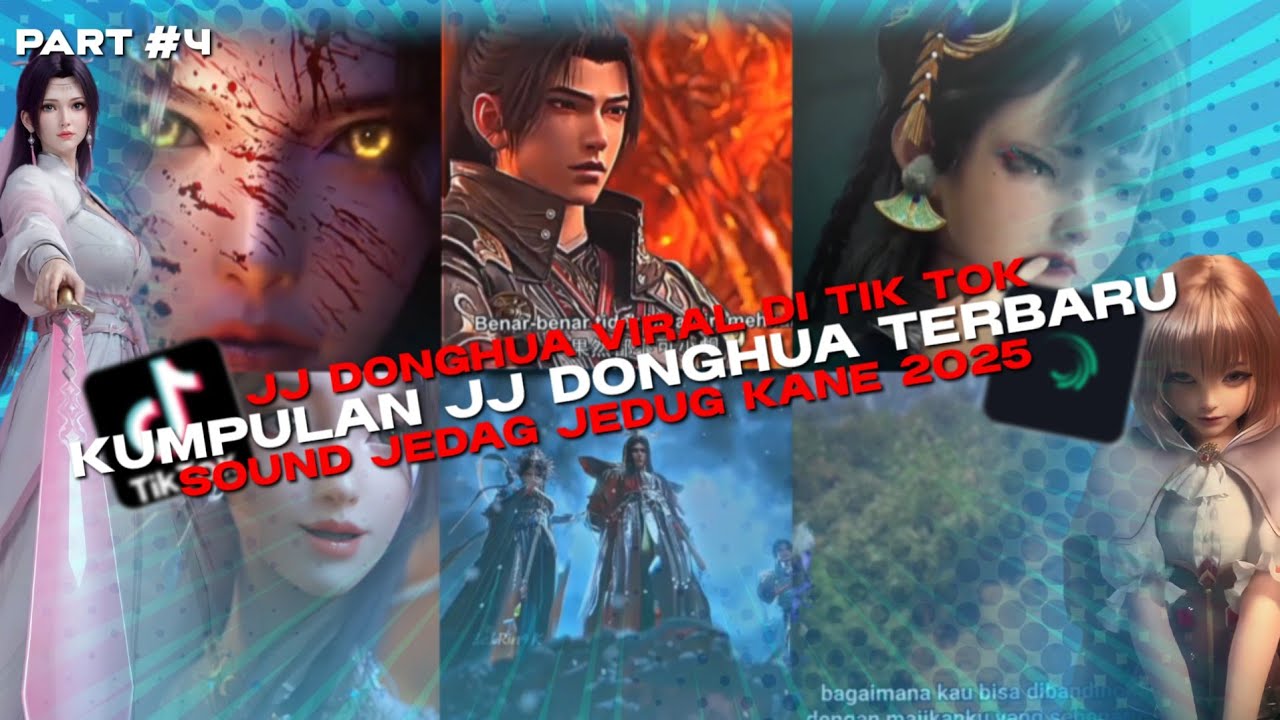 Kumpulan Jedag Jedug DONGHUA 2025: Bikin Candu & jj donghua Viral di TikTok! PART#4 #jjdonghua 