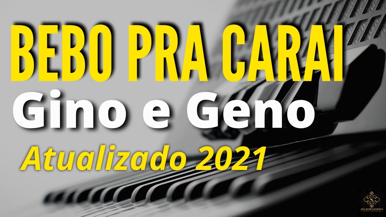 Video Aula Acordeon - Gino e Geno - Bebo Pra Carai - ATUALIZADO 2021